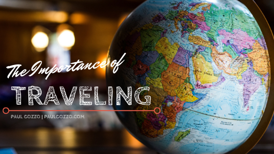 The Importance of Traveling