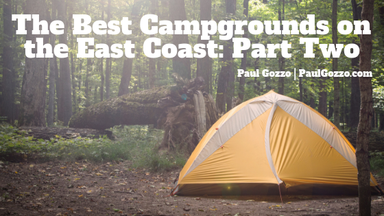 The Best Campgrounds on the East Coast: Part Two